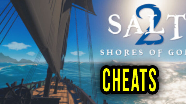 Salt 2 – Cheats, Trainers, Codes