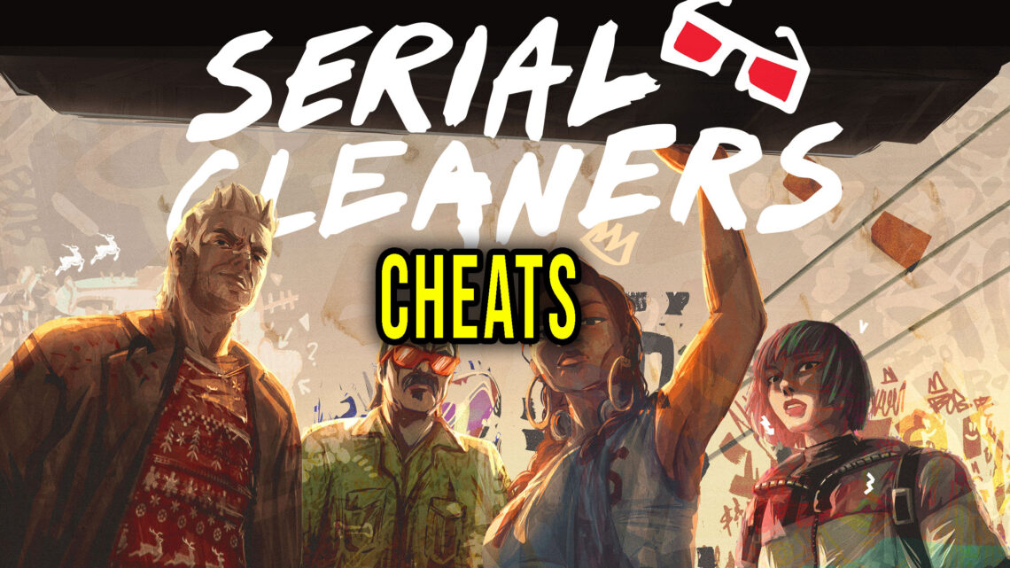 Serial Cleaners – Cheaty, Trainery, Kody