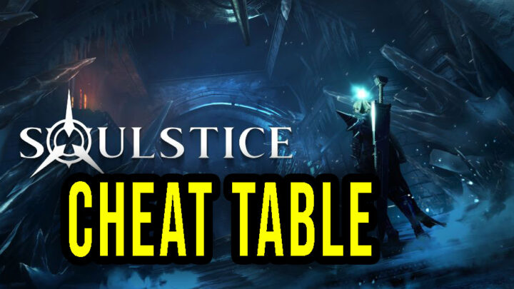 Soulstice – Cheat Table for Cheat Engine