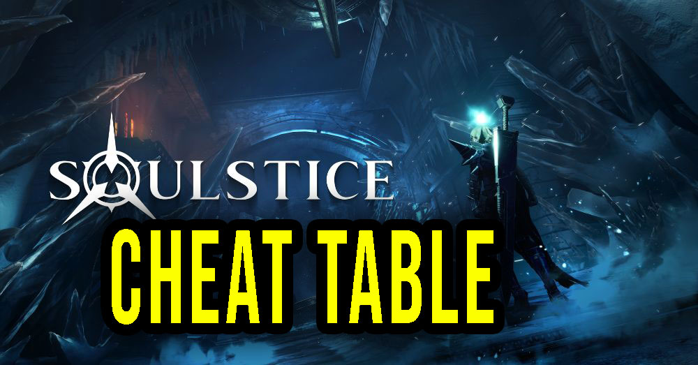 Soulstice – Cheat Table for Cheat Engine