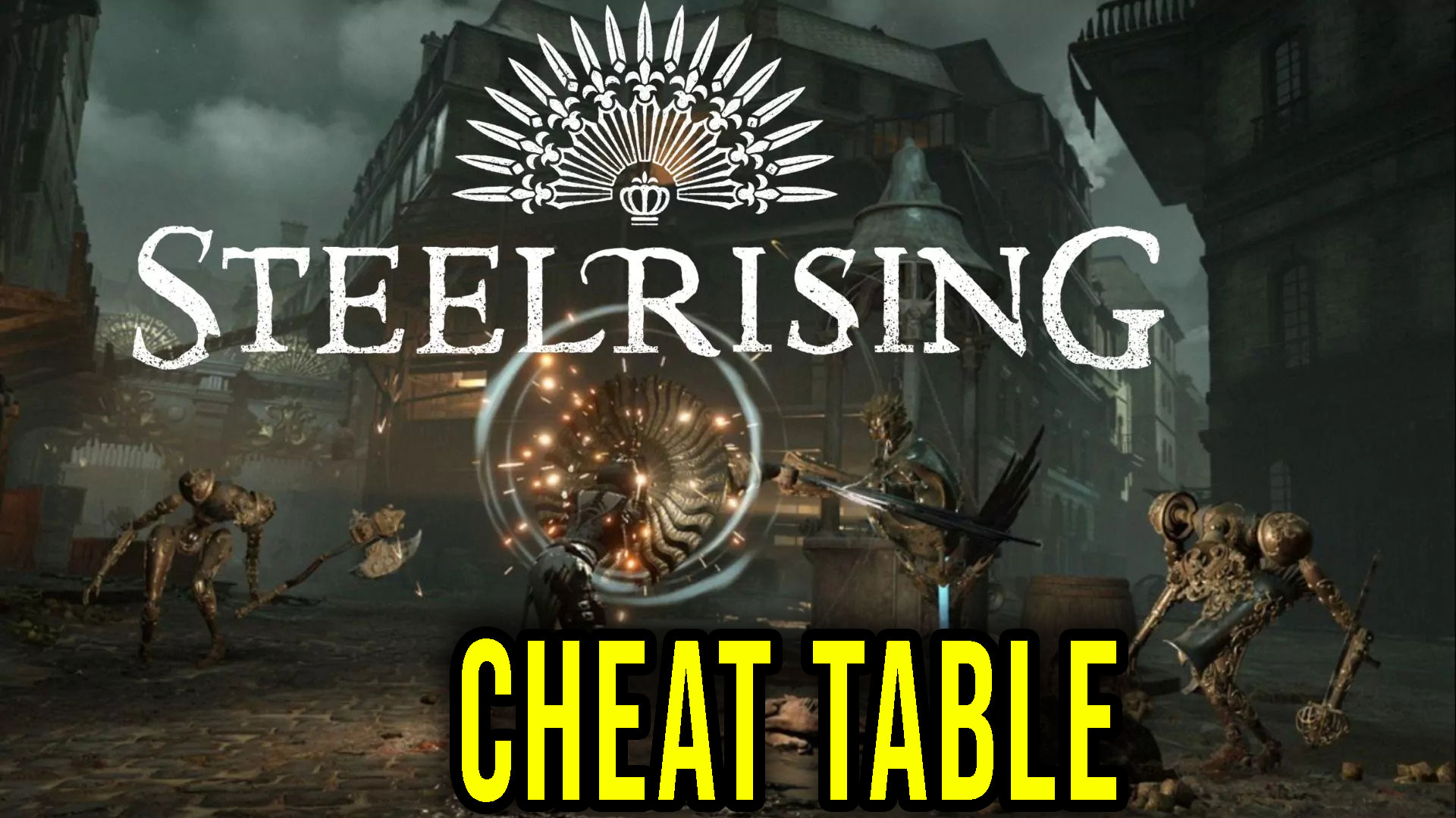 Steelrising Cheat Table for Cheat Engine Games Manuals