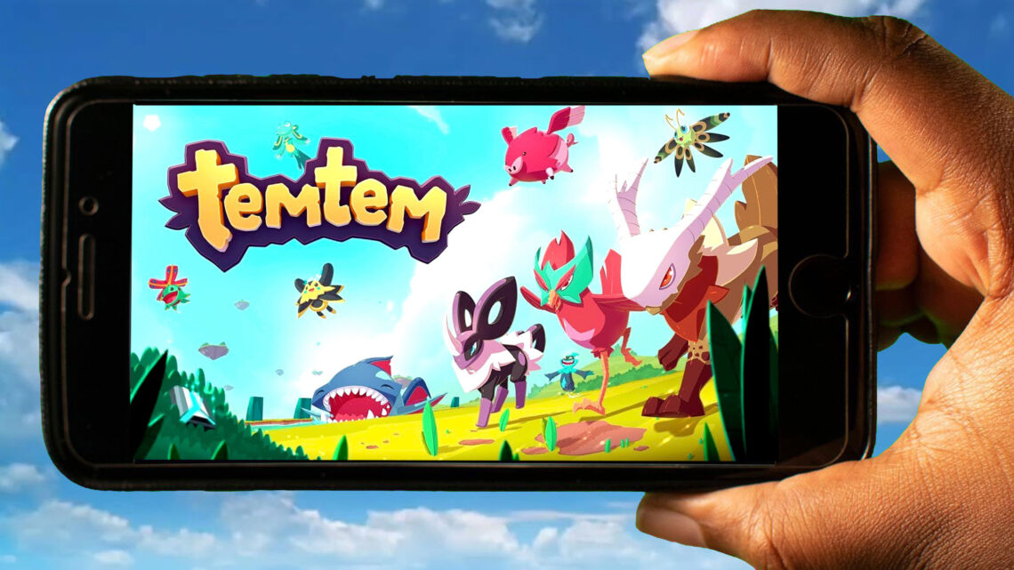 Temtem Mobile – How to play on an Android or iOS phone?