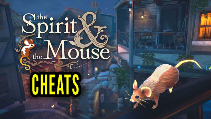The Spirit and the Mouse – Cheats, Trainers, Codes