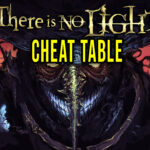 There-Is-No-Light-Cheat-Table