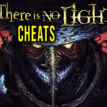 There Is No Light Cheats