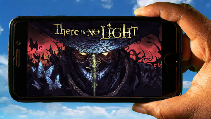 There Is No Light Mobile – How to play on an Android or iOS phone?