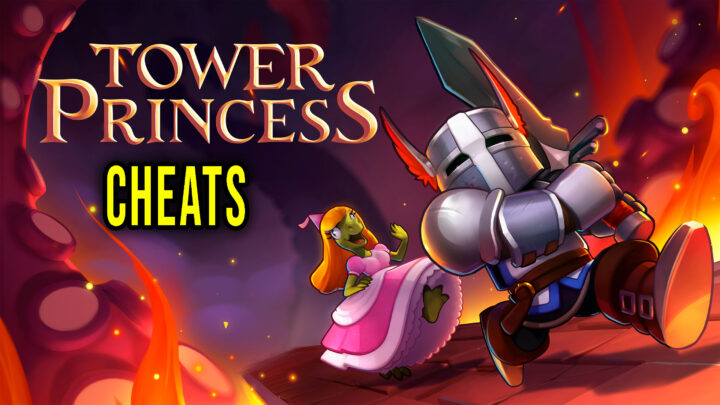 Tower Princess – Cheats, Trainers, Codes