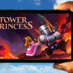 Tower Princess Mobile - How to play on an Android or iOS phone?