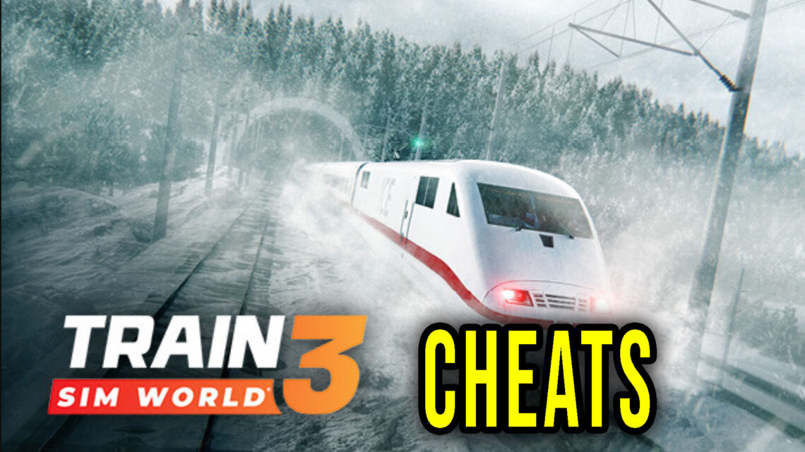 Train Sim World 3 – Cheats, Trainers, Codes