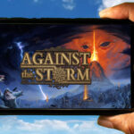 Against the Storm Mobile