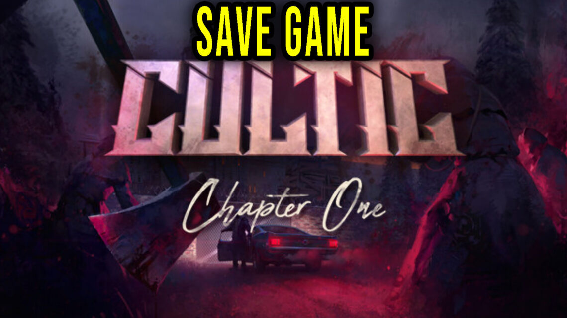 CULTIC – Save game – location, backup, installation