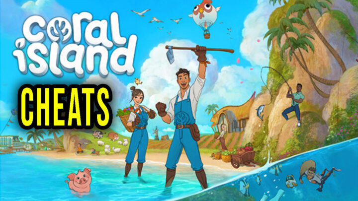Coral Island – Cheats, Trainers, Codes
