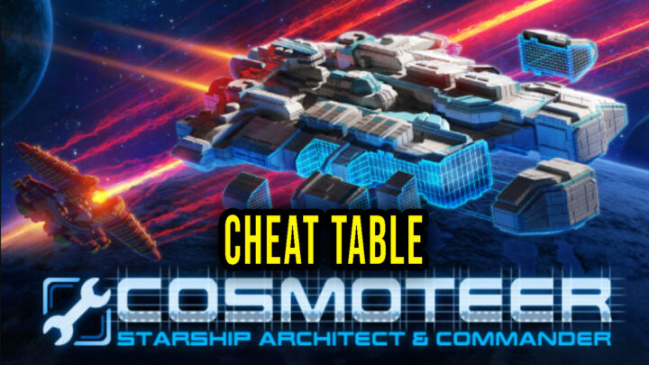 Cosmoteer: Starship Architect & Commander – Cheat Table do Cheat Engine