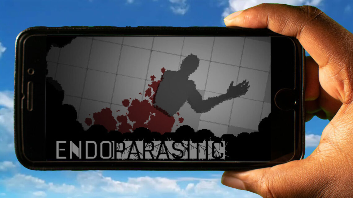 Endoparasitic Mobile – How to play on an Android or iOS phone?