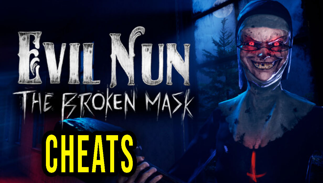 Evil Nun The Broken Mask Cheats, Trainers, Codes Games Manuals