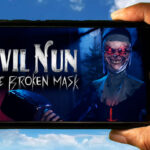 Evil Nun The Broken Mask Mobile