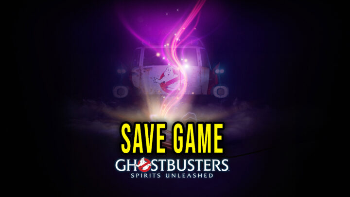 Ghostbusters: Spirits Unleashed – Save game – location, backup, installation