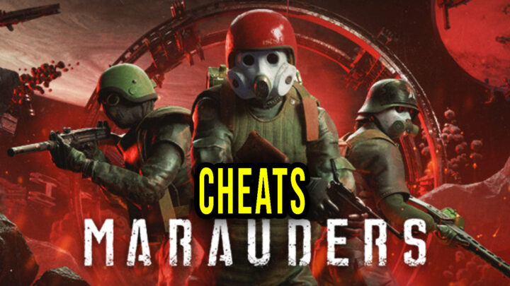 Marauders – Cheaty, Trainery, Kody