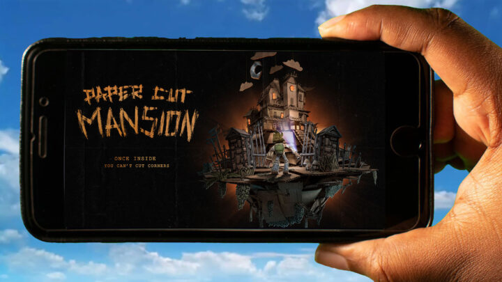 Paper Cut Mansion Mobile – Jak grać na telefonie z systemem Android lub iOS?