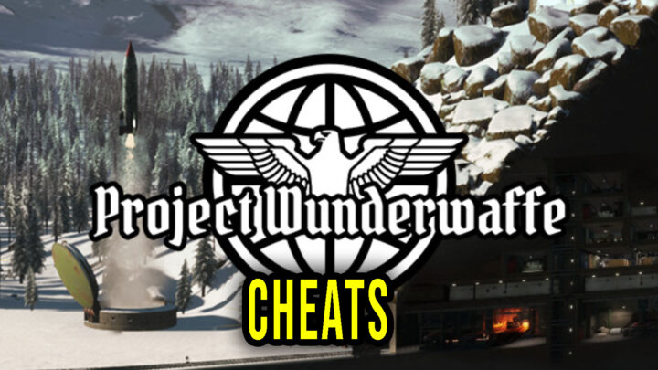 Project Wunderwaffe – Cheats, Trainers, Codes