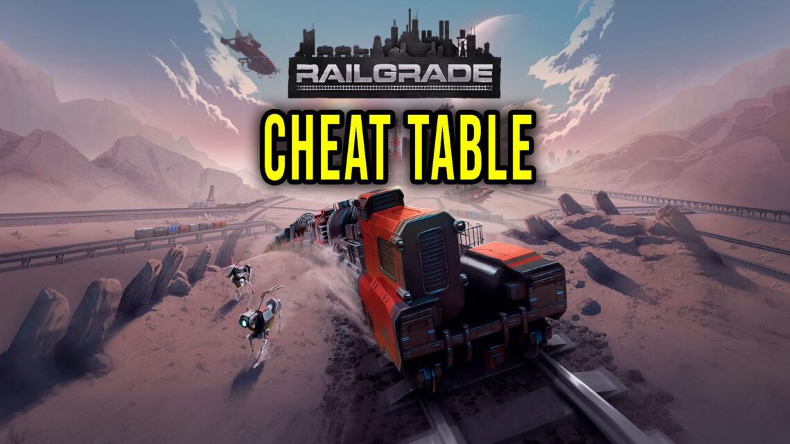 RAILGRADE – Cheat Table for Cheat Engine