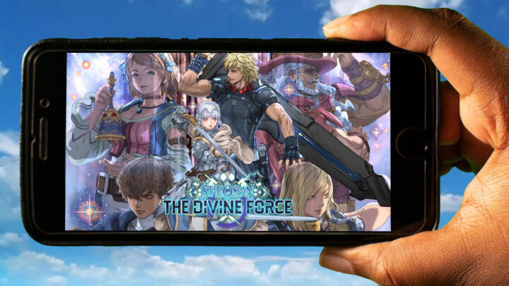 STAR OCEAN THE DIVINE FORCE Mobile – Jak grać na telefonie z systemem Android lub iOS?