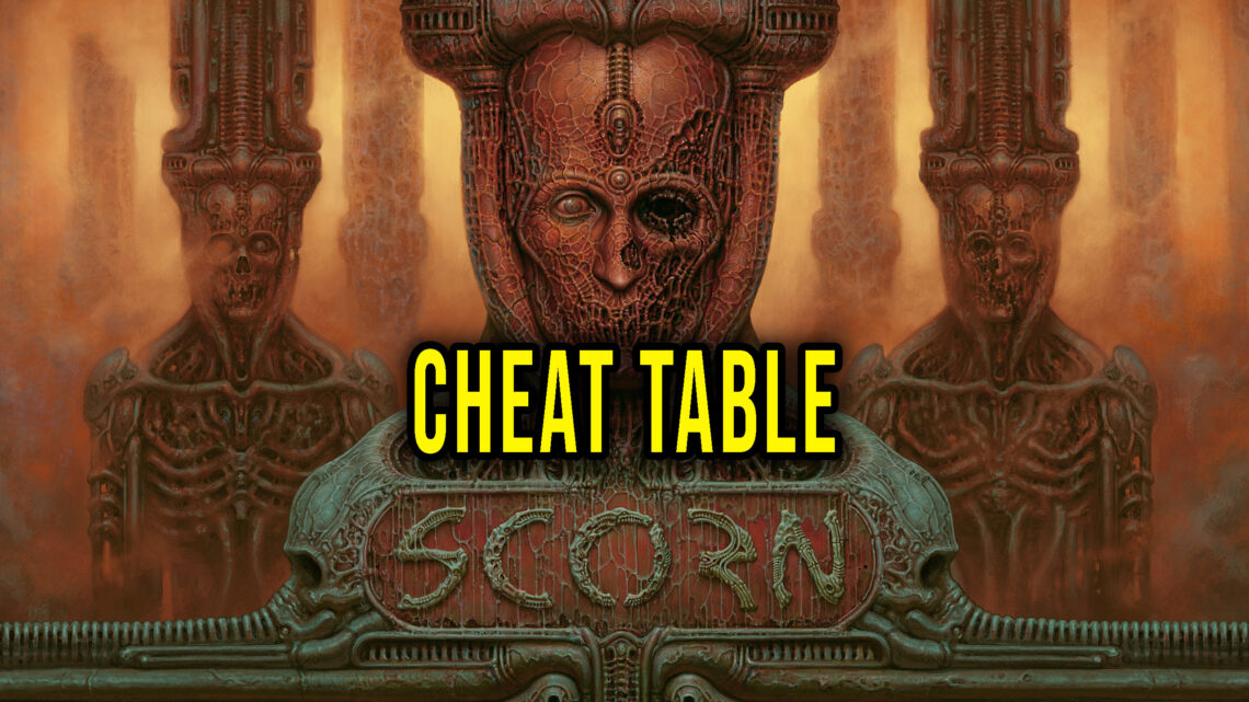 Scorn – Cheat Table for Cheat Engine