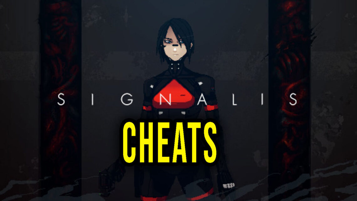 SIGNALIS – Cheats, Trainers, Codes