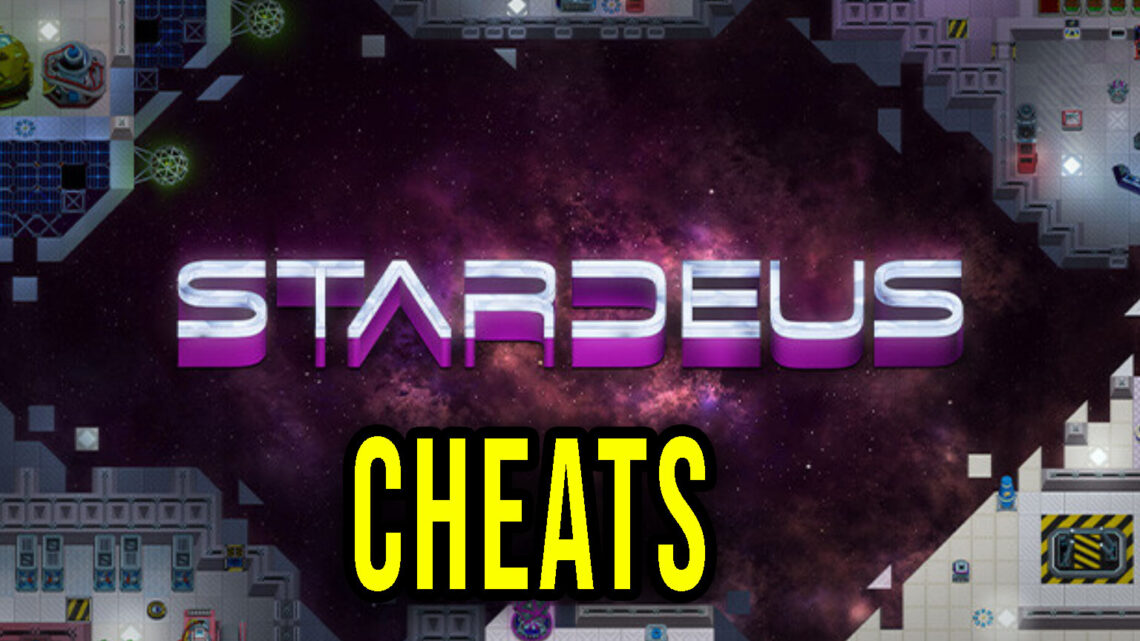 Stardeus – Cheats, Trainers, Codes