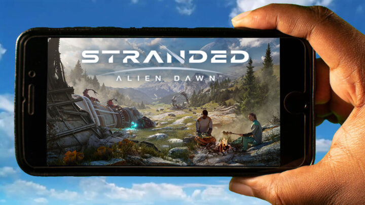 Stranded: Alien Dawn Mobile – Jak grać na telefonie z systemem Android lub iOS?