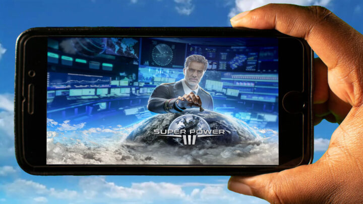 SuperPower 3 Mobile – Jak grać na telefonie z systemem Android lub iOS?