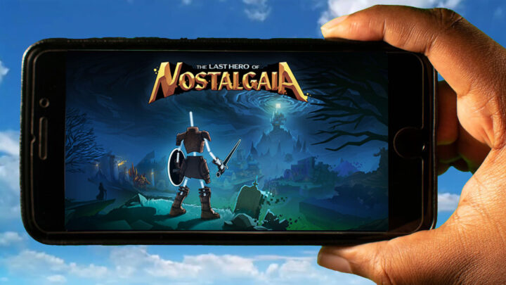 The Last Hero of Nostalgaia Mobile – How to play on an Android or iOS phone?