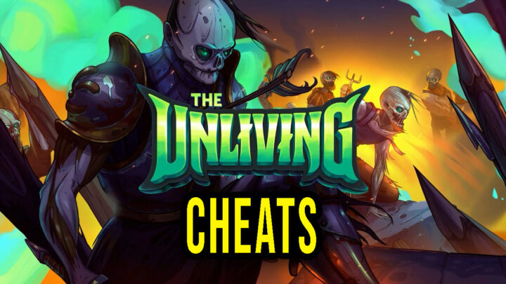 The Unliving – Cheaty, Trainery, Kody