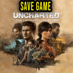 UNCHARTED Legacy of Thieves Collection Save Game