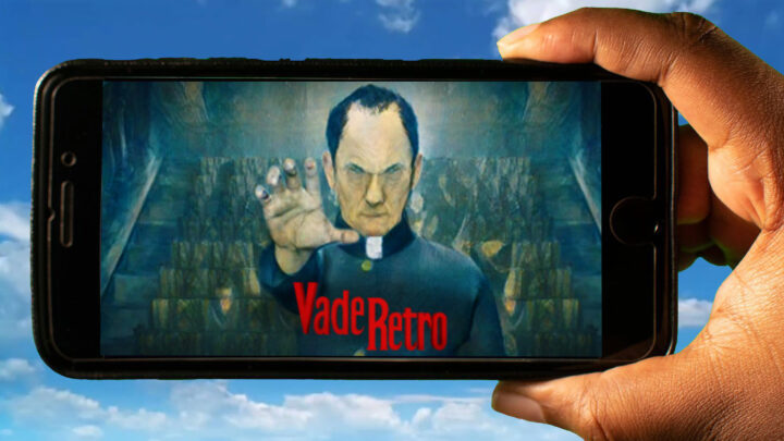 Vade Retro : Exorcist Mobile – Jak grać na telefonie z systemem Android lub iOS?