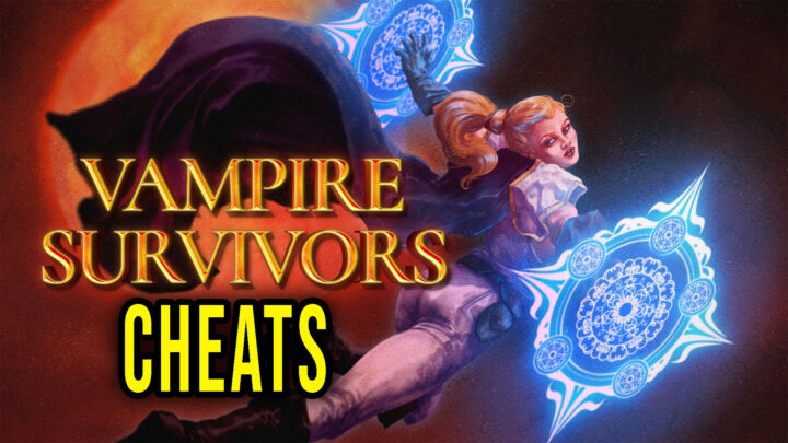 Vampire Survivors – Cheats, Trainers, Codes