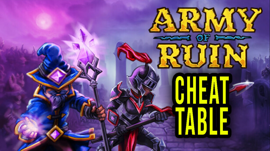 Army of Ruin – Cheat Table for Cheat Engine