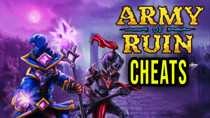 Army of Ruin – Cheats, Trainers, Codes