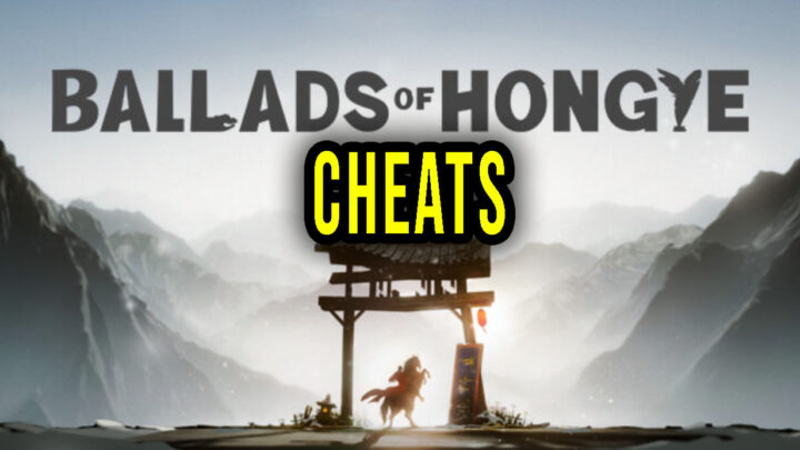 Ballads of Hongye – Cheats, Trainers, Codes