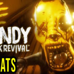 Bendy and the Dark Revival Cheats