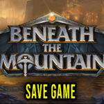 Beneath-the-Mountain-Save-Game
