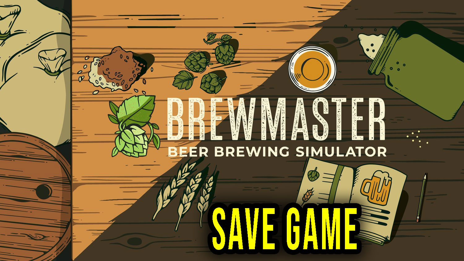 Brewmaster Beer Brewing Simulator Save game location, backup