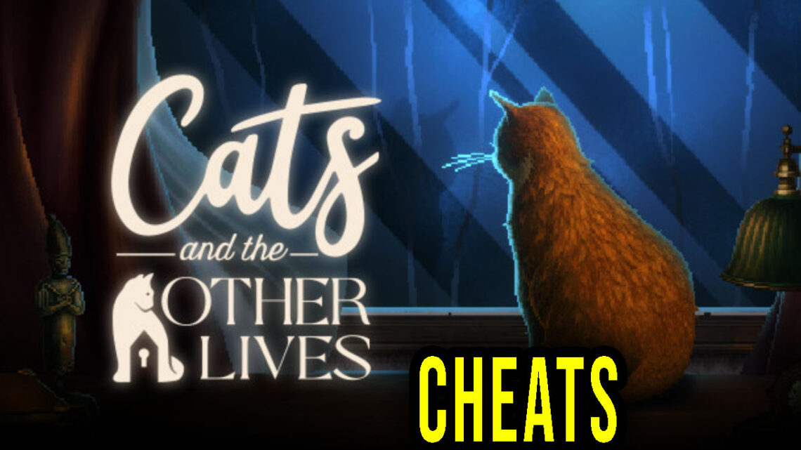 Cats and the Other Lives – Cheaty, Trainery, Kody