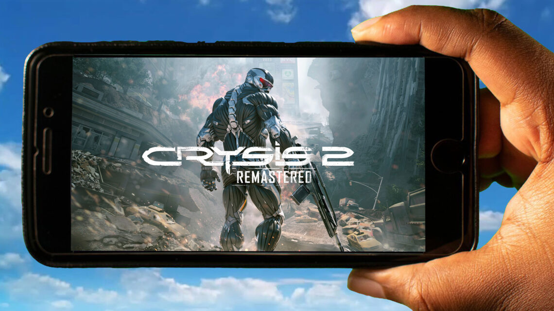 Crysis 2 Remastered Mobile – Jak grać na telefonie z systemem Android lub iOS?