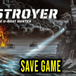 Destroyer-The-U-Boat-Hunter-Save-Game
