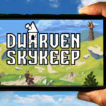 Dwarven Skykeep Mobile