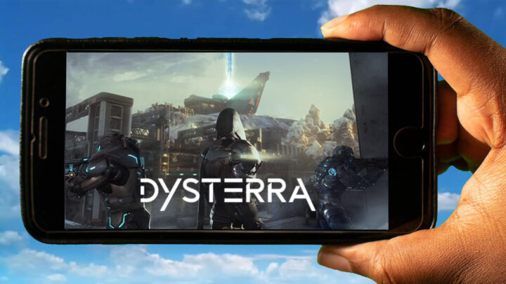 Dysterra Mobile – How to play on an Android or iOS phone?