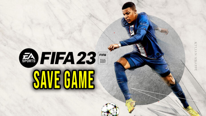 FIFA 23 – Save game – location, backup, installation