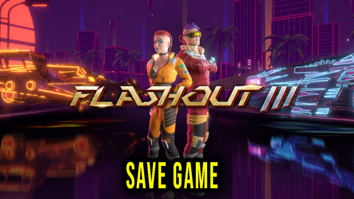FLASHOUT 3 – Save Game – lokalizacja, backup, wgrywanie