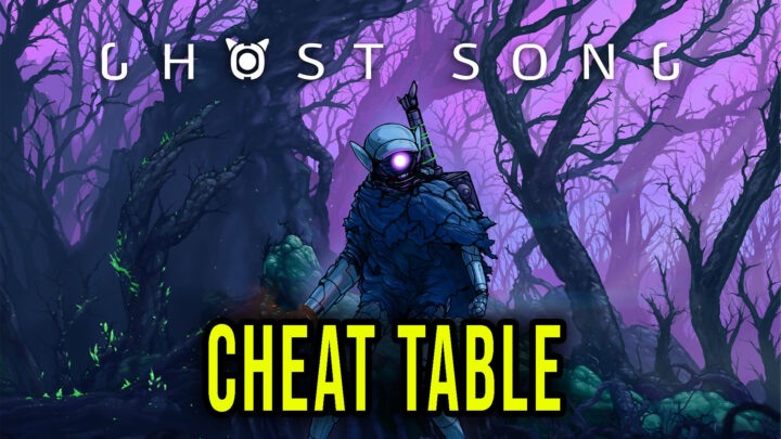 Ghost Song – Cheat Table do Cheat Engine